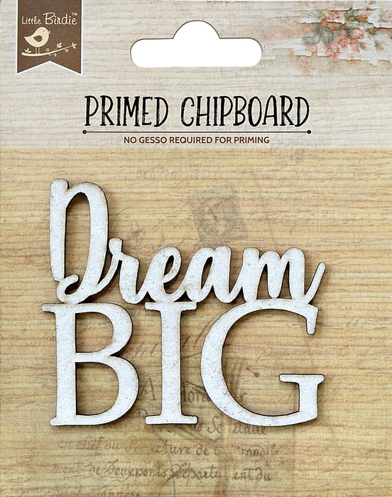 Laser Cut Primed Chipboard 1/Pkg Dream Big